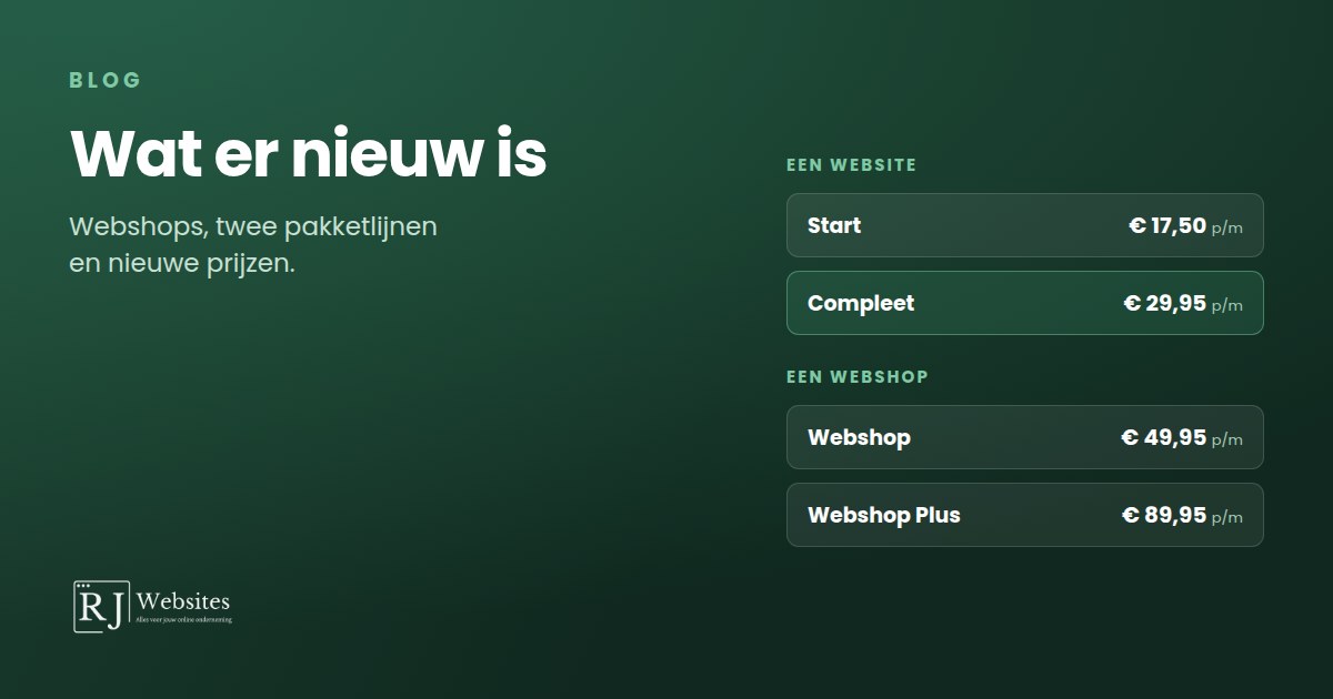 Nieuw: webshops, twee pakketlijnen en nieuwe prijzen